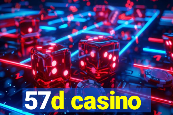 57d casino